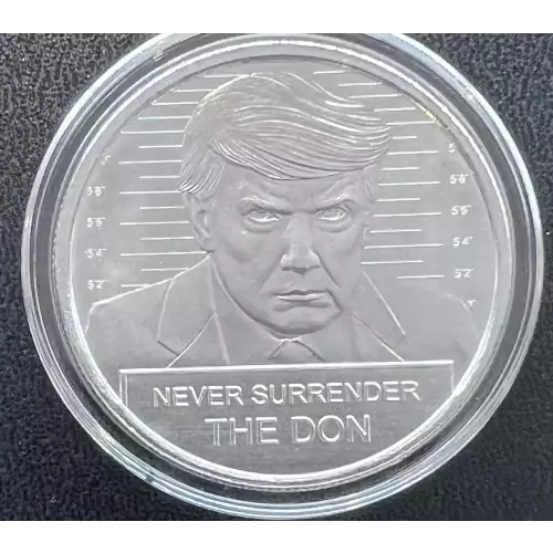 1 oz Silver Trump Never Surrender The Don (2)