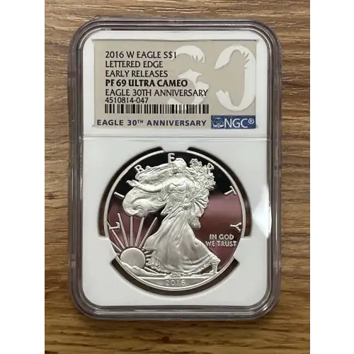 2016 W Eagle S$1 PF69UC Letter Edge Early Releases 30th Anni.