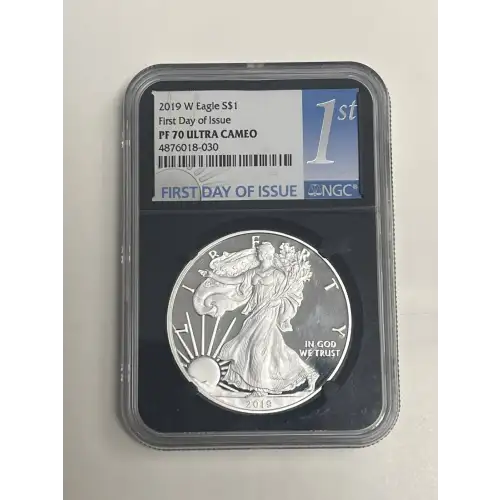 2019 W Eagle S$1 PF70UC First Day of Issue