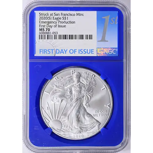 2020 (S) Eagle S$1 MS70 Emergency Production First Day of Release Struck at San Francisco