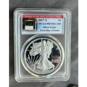 2017 S Silver Eagle PCGS PR70DCAM First Day of Issue (2)