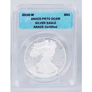 2010 W $1 Silver Eagle PR70DCAM ANACS CERTIFIED