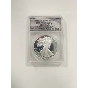 2016 - W - ANACS - PR70DCAM - $1 Silver Eagle