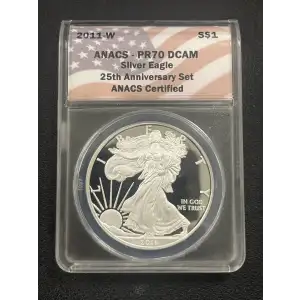 2011 W $1 Silver Eagle PR70DCAM 25th Anniversary Set ANACS