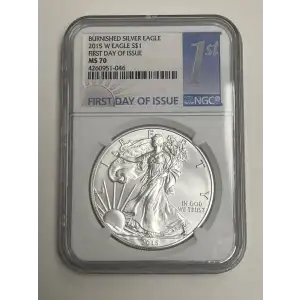 2015 W Eagle S$1 MS70 Burnished First Day of Issue NGC